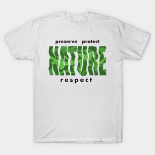 respect nature T-Shirt